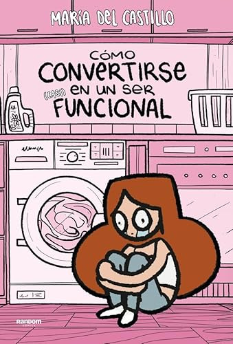 Cómo convertirse en un ser (casi) funcional (Random Cómics)
