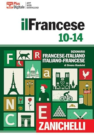 Francese 10-14. Dizionario francese-italiano, italiano francese. Con Contenuto digitale (fornito elettronicamente)