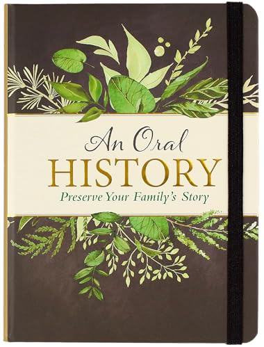 An Oral History: Preserve Your Family's Story