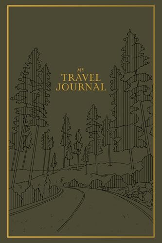 My Travel Journal: A Travel Keepsake Journal to Record Your Vacations, Adventures, and Experiences Abroad (Heirloom Story Books and Guided Journals)