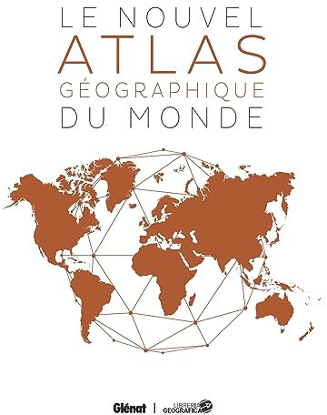 Le nouvel atlas géographique du monde