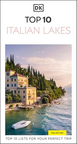 DK Top 10 Italian Lakes: Top 10 lists for your perfect trip, plus an all-weather folded map (Pocket Travel Guide)