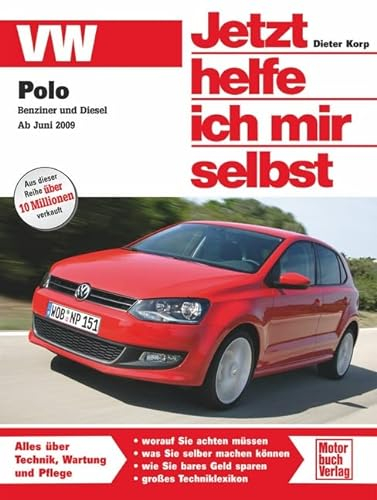 VW Polo Benziner und Diesel ab Juni 2009 (Jetzt helfe ich mir selbst)