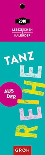 Tanz aus der Reihe 2018: Lesezeichenkalender