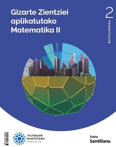 Matematicas aplicadas a las ciencias sociales ii 2bch construyendo mun