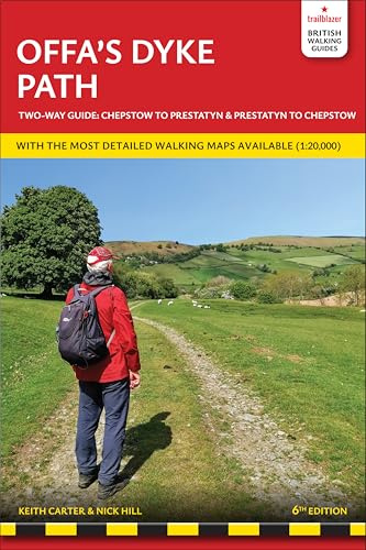 Offa's Dyke Path Trailblazer Walking Guide 6e: Two directional guide: Chepstow to Prestatyn and Prestatyn to Chepstow; Planning, Places to Stay, ... maps & guides to 52 towns and villages