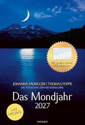 Das Mondjahr 2027 - Wand-Spiralkalender: mit Fotos von Gerhard Eisenschink - Das Original - Mit großem Mond-Plakat-Kalender