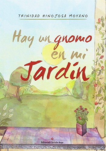 Hay un gnomo en mi jardín (SIN COLECCION)