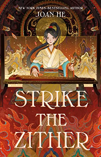 Strike the Zither: The Kingdom of Three Duology, Book One (Kingdom of Three Duology, 1, Band 1)