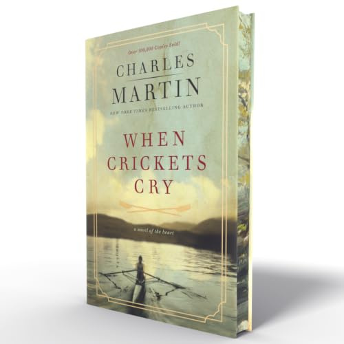 When Crickets Cry Deluxe Edition: A Novel of the Heart