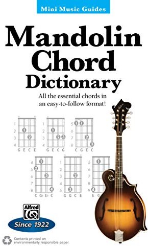 Mandolin Chord Dictionary: All the Essential Chords in an Easy-to-Follow Format! (Mini Music Guides