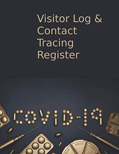 Visitor Log and Contact Tracing Register: Notebook For Business Sign in and Out, Date, Name, Contact Number, Signature (100 pages, 8.5 x 11 inches) (Visitor Log Books)