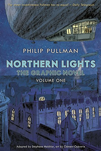 Northern Lights - The Graphic Novel Volume 1: Philip Pullman (His Dark Materials)