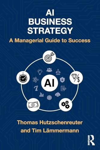 AI Business Strategy: A Managerial Guide to Success