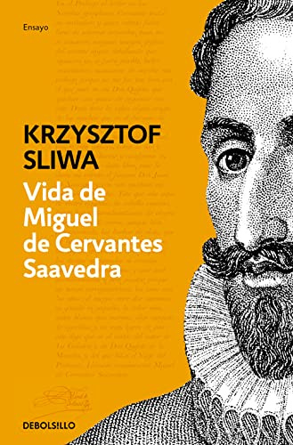 Vida de Miguel de Cervantes Saavedra: Una biografía crítica (Ensayo | Biografía)