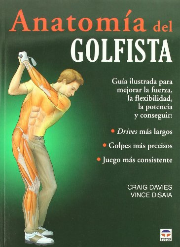 ANATOMÍA DEL GOLFISTA (EN FORMA)