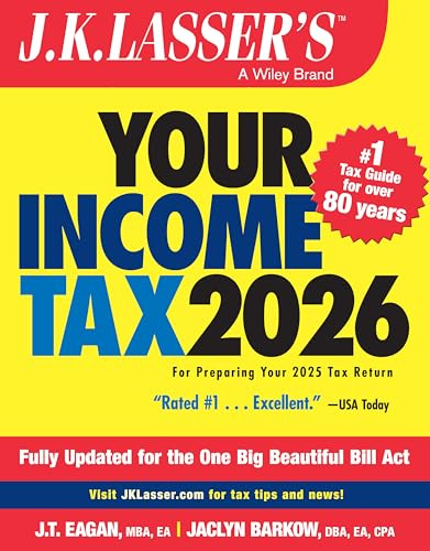 J.k. Lasser's Your Income Tax 2026: For Preparing Your 2025 Tax Return