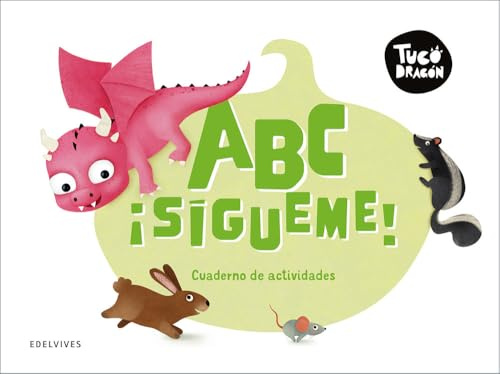 Tuco Dragón - ABC ¡sígueme!. Cuaderno de actividades (CUADERNOS VACACIONES)