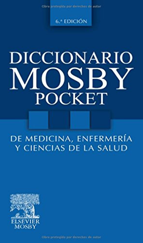 Diccionario Mosby Pocket de Medicina, Enfermería y Ciencias de la Salud