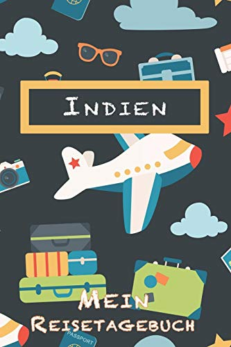 Indien Mein Reisetagebuch: 6x9 Kinder Reise Journal I Notizbuch zum Ausfüllen und Malen I Perfektes Geschenk für Kinder für den Trip nach Indien