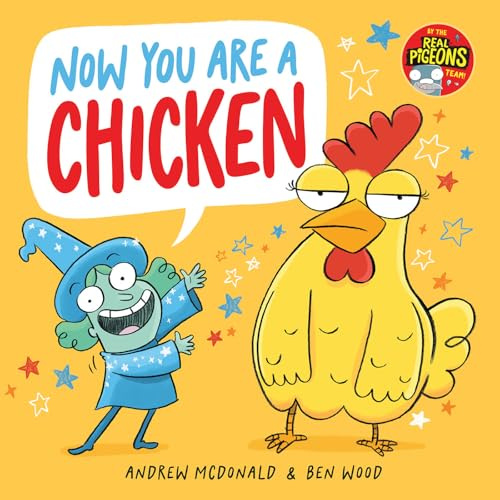 Now You Are a Chicken