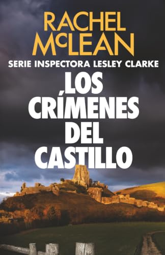 Los crímenes del castillo (Inspectora Lesley Clarke)