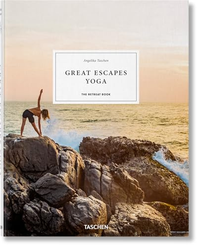Great Escapes Yoga: The Retreat Book