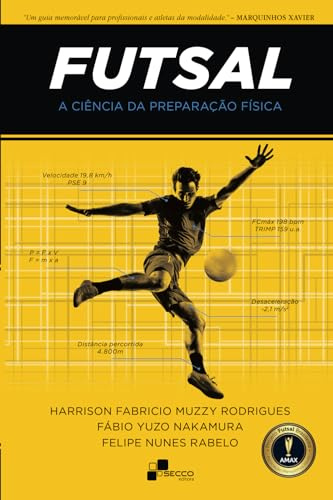 Futsal - A Ciência da Preparação Física