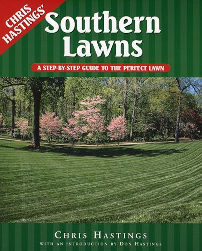Southern Lawns: A Step-by-Step Guide to the Perfect Lawn