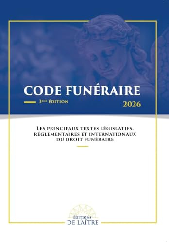 Code funeraire 2026: 3e édition 2026