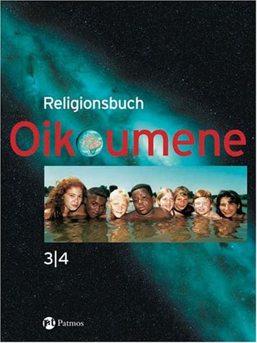 Religionsbuch Oikoumene: 3/4 - Neuausgabe