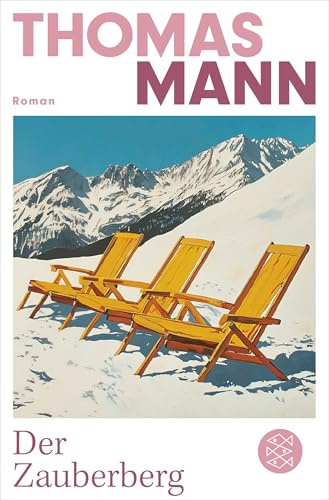 Der Zauberberg: Roman | Die wichtigsten Werke Thomas Manns aus dem Originalverlag