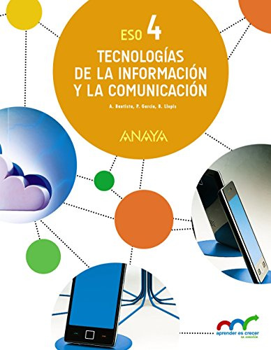 Tecnologías de la Información y la Comunicación 4. (Aprender es crecer en conexión) - 9788469811337