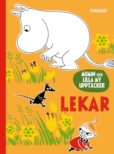 Mumin och Lilla My upptäcker. Lekar