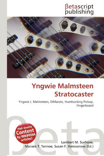 Yngwie Malmsteen Stratocaster: Yngwie J. Malmsteen, DiMarzio, Humbucking Pickup, Fingerboard
