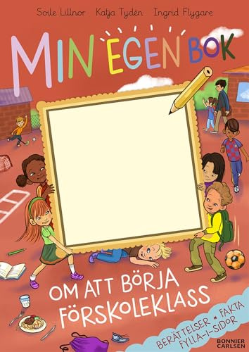 Min egen bok om att börja förskoleklass