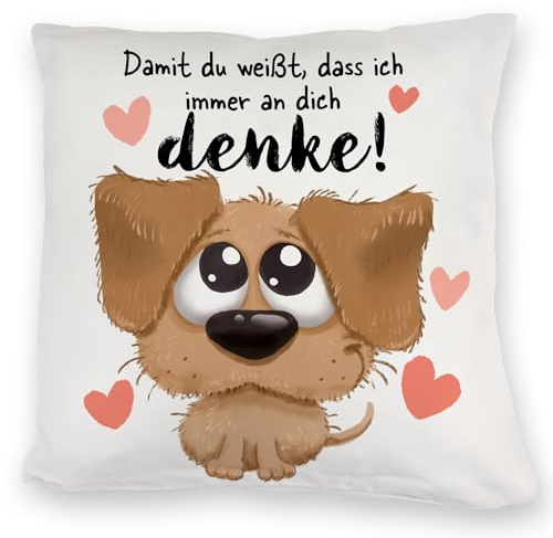 speecheese Hund Kuschelkissen mit Spruch Damit du weißt DASS ich Immer an Dich denke EIN süßes DekoKuschelkissen für Paare Romantisches Motiv süßer flauschig Frauen Valentinstag kuscheliger