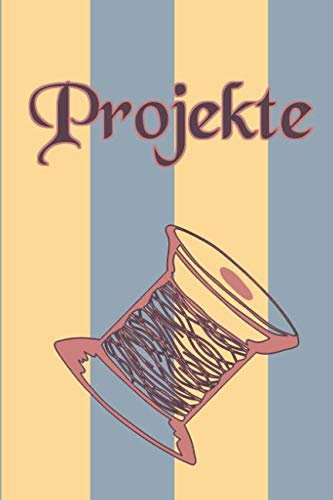 Projekte: Nähprojekte