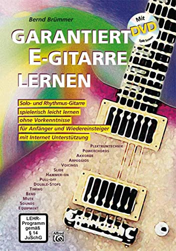 Garantiert E-Gitarre lernen: Mit DVD und Internet Unterstützung