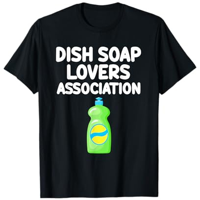 Dish Soap Lovers Association Detergent Wash Sink Dishwashing T-Shirt