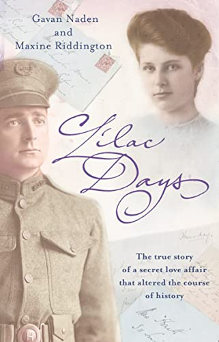 Lilac Days: The true story of the secret love affair that altered the course of history