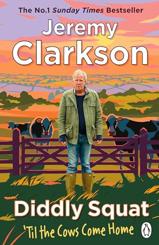 Diddly Squat: ‘Til The Cows Come Home: The Sunday Times Bestseller: 2