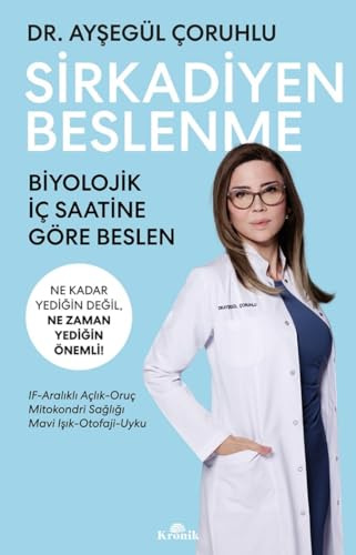 Sirkadiyen Beslenme: Ne Kadar Yediğin Değil Ne Zaman Yediğin Önemli!