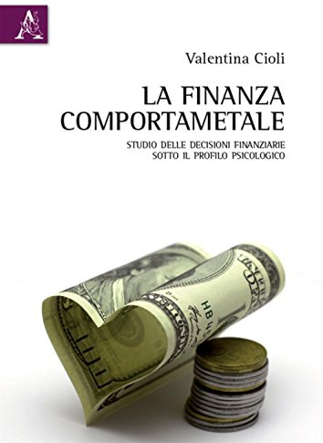 La Finanza Comportamentale
