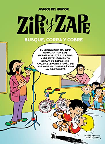 Zipi y Zape. Busque, corra y cobre (Magos del Humor 218) (Bruguera Clásica)