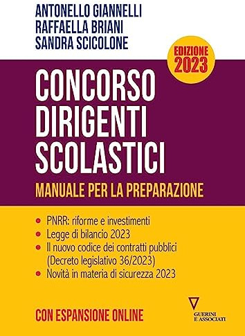 Concorso Dirigenti Scolastici. Manuale per la preparazione. Edizione 2023