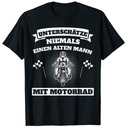 Unterschätze niemals einen alten Mann mit Motorrad T-Shirt