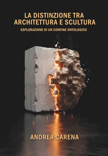 La distinzione tra architettura e scultura: Esplorazione di un confine ontologico