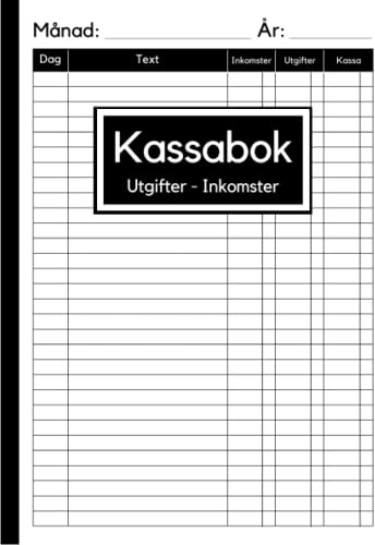 Kassabok: Svenska Kassabok för Inkomster - Utgifter | (+3200 transaktioner) 110 Sidor - A5 - 14.8 x 210 cm