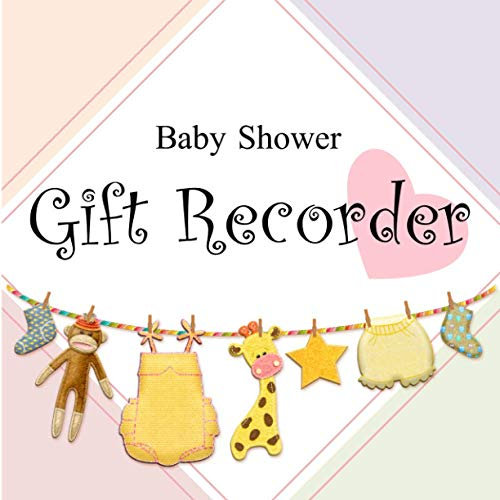 Baby Shower Gift Recorder: 8.5 x 8.5 Cute Color Interior, Gift Log Record Book for Shower Presents, Thank You List with Address Log, Baby Shower Notebook, Baby Gift Register (48 Pages)